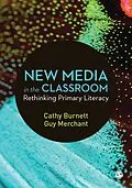 E-Book (epub) New Media in the Classroom von Cathy Burnett, Guy Merchant
