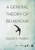E-Book (pdf) A General Theory of Behaviour von David F. Marks