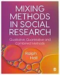 E-Book (epub) Mixing Methods in Social Research von Ralph P. Hall