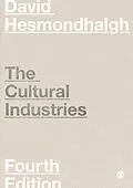 E-Book (pdf) The Cultural Industries von David Hesmondhalgh
