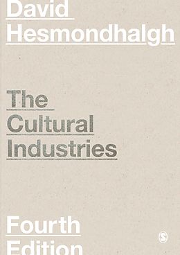 E-Book (pdf) The Cultural Industries von David Hesmondhalgh