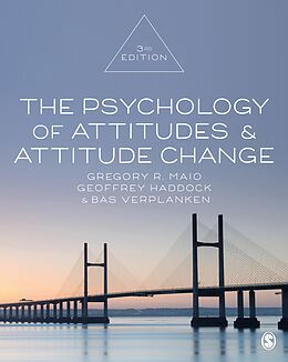 E-Book (pdf) The Psychology of Attitudes and Attitude Change von Gregory R. Maio, Bas Verplanken, Geoffrey Haddock