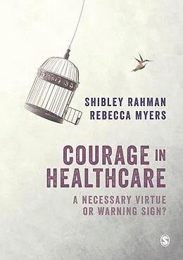 E-Book (pdf) Courage in Healthcare von Shibley Rahman, Rebecca Myers
