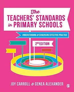 E-Book (epub) The Teachers' Standards in Primary Schools von Joy Carroll, Genea N. Alexander
