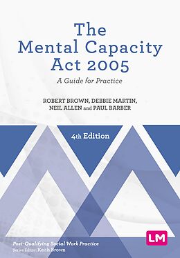 eBook (epub) The Mental Capacity Act 2005 de Robert Brown, Debbie Martin, Neil Allen