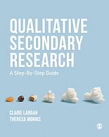 eBook (pdf) Qualitative Secondary Research de Claire Largan, Theresa M. Morris