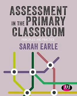 E-Book (epub) Assessment in the Primary Classroom von Sarah Earle