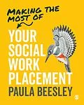 E-Book (epub) Making the Most of Your Social Work Placement von Paula Beesley