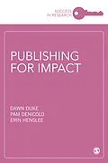 E-Book (pdf) Publishing for Impact von Dawn Duke, Pam Denicolo, Erin Henslee