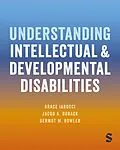 E-Book (epub) Understanding Intellectual and Developmental Disabilities von Grace Iarocci, Jacob A. Burack, Dermot M. Bowler