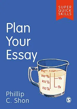 E-Book (pdf) Plan Your Essay von Phillip C. Shon