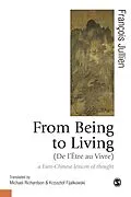 E-Book (pdf) From Being to Living : a Euro-Chinese lexicon of thought von François Jullien, Michael Richardson, Krzysztof Fijalkowski