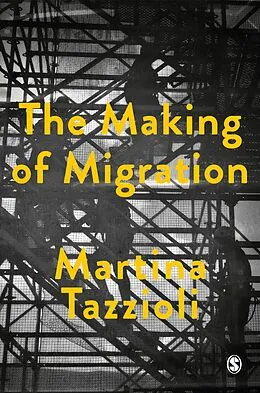 E-Book (pdf) The Making of Migration von Martina Tazzioli