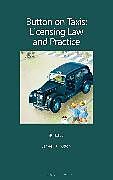 Livre Relié Button on Taxis: Licensing Law and Practice de James T H Button