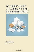 Kartonierter Einband An Auditors Guide to Auditing Financial Statements in the UK von Steve Collings