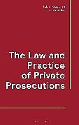 Couverture cartonnée The Law and Practice of Private Prosecutions de Fabian Krougman, Chloe Ashley