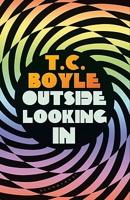 Livre Relié Outside Looking In de T. C. Boyle