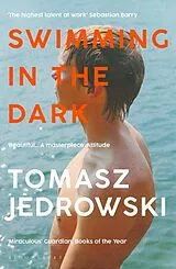 Kartonierter Einband Swimming in the Dark von Tomasz Jedrowski