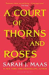 Kartonierter Einband A Court of Thorns and Roses. von Sarah J. Maas