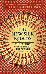 Couverture cartonnée The New Silk Roads de Peter Frankopan