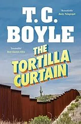 Kartonierter Einband The Tortilla Curtain von T. C. Boyle
