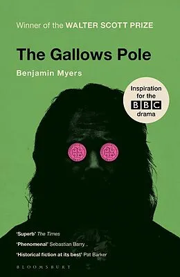 E-Book (epub) The Gallows Pole von Benjamin Myers