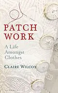 E-Book (epub) Patch Work von Claire Wilcox