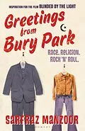 E-Book (epub) Greetings from Bury Park von Sarfraz Manzoor