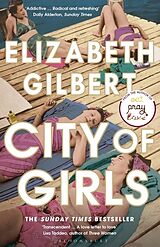 Kartonierter Einband City of Girls von Elizabeth Gilbert