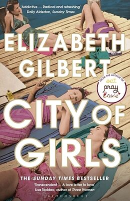 Kartonierter Einband City of Girls von Elizabeth Gilbert