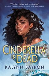 Couverture cartonnée Cinderella Is Dead de Kalynn Bayron