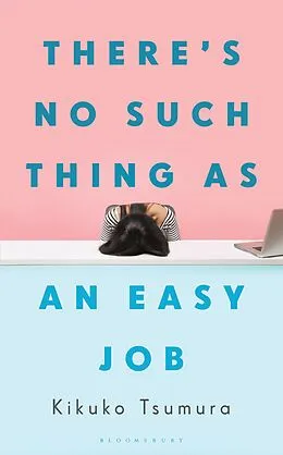 E-Book (epub) There's No Such Thing as an Easy Job von Kikuko Tsumura