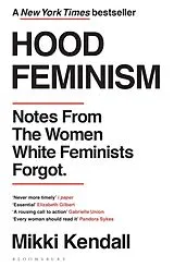 Kartonierter Einband Hood Feminism von Mikki Kendall