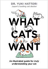 Livre Relié What Cats Want de Yuki Hattori