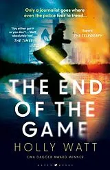 Kartonierter Einband The End of the Game von Holly Watt