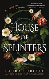 Kartonierter Einband House of Splinters von Laura Purcell