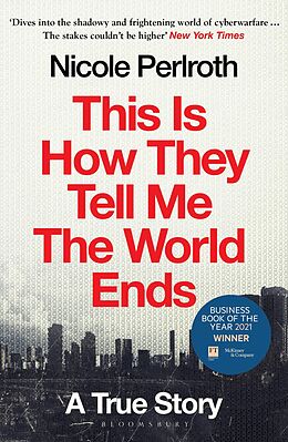 E-Book (epub) This Is How They Tell Me the World Ends von Nicole Perlroth