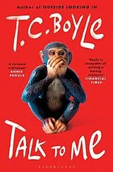 Kartonierter Einband Talk to Me von T. C. Boyle