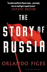 Kartonierter Einband The Story of Russia von Orlando Figes