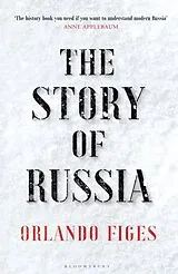Kartonierter Einband The Story of Russia von Figes Orlando