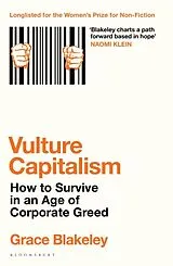 Kartonierter Einband (Kt) Vulture Capitalism von Grace Blakeley