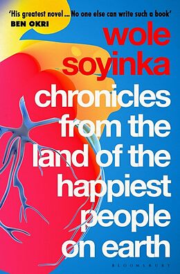 Couverture cartonnée Chronicles from the Land of the Happiest People on Earth de Wole Soyinka