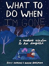 Kartonierter Einband What to Do When I'm Gone von Suzy Hopkins