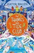 E-Book (pdf) The Thames and Tide Club: Squid Invasion von Katya Balen