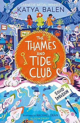 Couverture cartonnée The Thames and Tide Club: Squid Invasion de Katya Balen