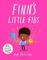 Couverture cartonnée Finn's Little Fibs de Tom Percival