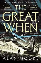 Kartonierter Einband The Great When von Alan Moore