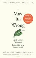 E-Book (pdf) I May Be Wrong von Björn Natthiko Lindeblad