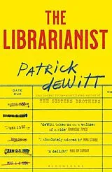 Kartonierter Einband The Librarianist von Patrick DeWitt