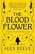 E-Book (pdf) The Blood Flower von Alex Reeve